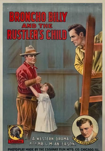 Broncho Billy and the Rustler's Child (Broncho Billy and the Rustler's Child)