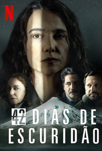 42 Dias de Escuridão (1ª Temporada) - Poster / Capa / Cartaz - Oficial 2