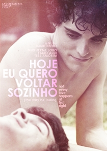 Hoje Eu Quero Voltar Sozinho - Poster / Capa / Cartaz - Oficial 4
