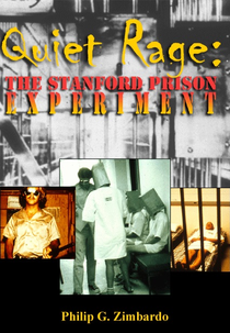 Quiet Rage: The Stanford Prison Experiment (Quiet Rage: The Stanford Prison Experiment)
