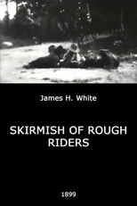 Skirmish of Rough Riders (Skirmish of Rough Riders)