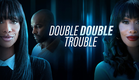 Lifetime's Double Double Trouble trailer with Tami Roman and Colin Lawrence