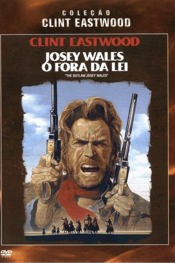  de Filme Josey Wales: O Fora da Lei (1976)