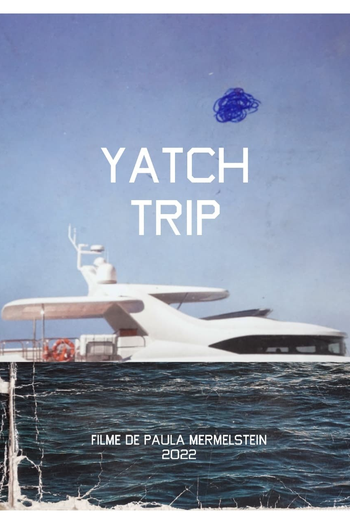 Poster de Curta Yacht Trip (2022)