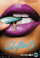 Claws (1ª Temporada)