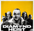 The Diamond Heist
