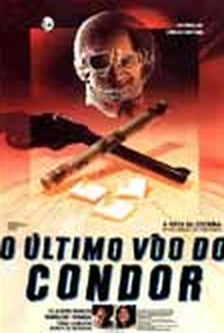 Poster 1 de Filme O Último Vôo do Condor (1982)