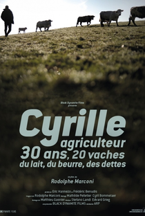 Cyrille, Fazendeiro, 30 Anos, 20 Vacas, Leite, Manteiga, Dívidas - Poster / Capa / Cartaz - Oficial 1