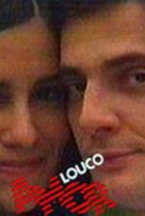 Louco Amor - Poster / Capa / Cartaz - Oficial 2