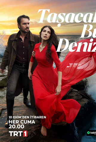 Poster 1 de Série Tasacak Bu Deniz (2025)
