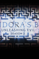A Caixa de Pandora (2ª Temporada) (Pandora's Box: Unleashing Evil (Season 2))