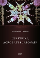 Les Kiriki, acrobates japonais (Les Kiriki, acrobates japonais)