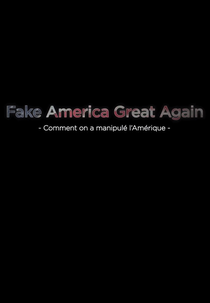 Driblando a Democracia: Como Trump Venceu (Fake America Great Again)