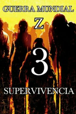 Guerra Mundial Z 3 (World War Z 3)