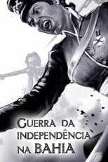 Guerra da Independência na Bahia (Guerra da Independência na Bahia)