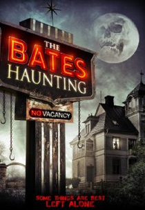The Bates Haunting (The Bates Haunting)