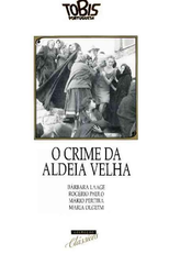 O Crime de Aldeia Velha (O Crime de Aldeia Velha)