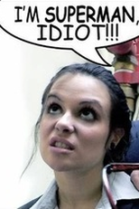 I'm Superman, Idiot!!! (I'm Superman, Idiot!!!)