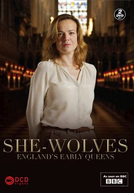 She-Wolves: England's Early Queens (She-Wolves: England's Early Queens)