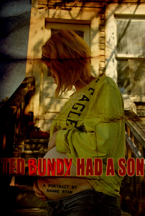 Ted Bundy Had a Son - Poster / Capa / Cartaz - Oficial 1
