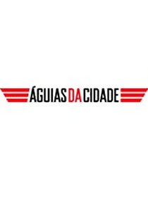 Águias da Cidade (2ª Temporada) (Águias da Cidade (2ª Temporada))
