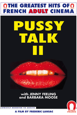 Pussy Talk 2 (Le sexe qui parle 2)