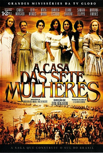 A Casa das Sete Mulheres - Poster / Capa / Cartaz - Oficial 3