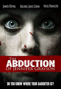 The Abduction of Jennifer Grayson (The Abduction of Jennifer Grayson)