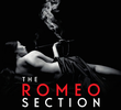 The Romeo Section