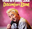 Yoo Byung Jae: Discomfort Zone