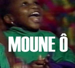 Moune ô