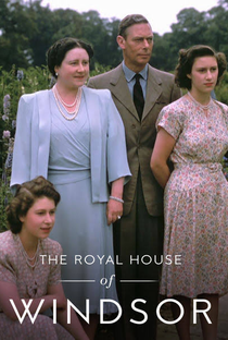 The Royal House of Windsor - Poster / Capa / Cartaz - Oficial 3