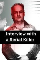 Interview with a Serial Killer (Interview with a Serial Killer)