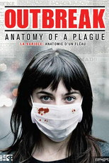 Outbreak: Anatomy of a Plague (Outbreak: Anatomy of a Plague)