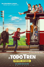 Á todo vapor! Destino: Astúrias (A todo tren! Destino Asturias)