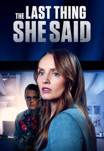 The Last Thing She Said (The Last Thing She Said)