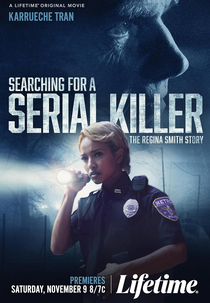 Searching for a Serial Killer: The Regina Smith Story (Searching for a Serial Killer: The Regina Smith Story)