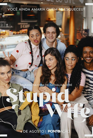 Poster 1 de Série Stupid Wife (2022)