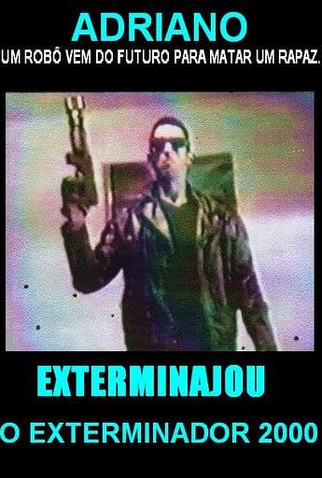Poster 1 de Curta Exterminajou 1: Exterminador 2000 (2000)