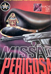 Missão Perigosa (Uppdraget)