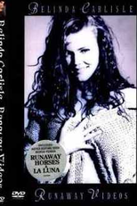 Belinda Carlisle: Runaway Videos (Belinda Carlisle: Runaway Videos)