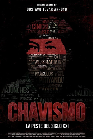 Poster 1 de Filme Chavismo: A Peste do Século XXI (2018)