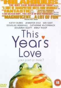 This Year's Love (This Year's Love)