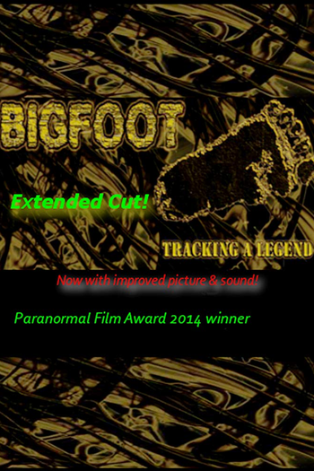  de Filme Bigfoot: Tracking a Legend (2013)