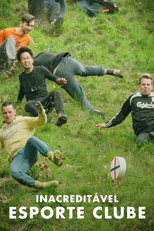 Inacreditável Esporte Clube (1ª Temporada) (We Are the Champions (Season 1))