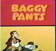 Baggy Pants And The Nitwits