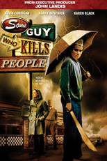 Um Cara que Mata Pessoas (Some Guy Who Kills People)