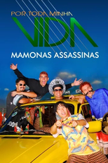 Por Toda a Minha Vida: Mamonas Assassinas (Por Toda Minha Vida - Mamonas Assassinas)