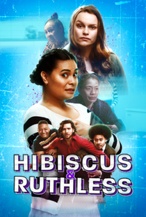 Hibiscus & Ruthless - Poster / Capa / Cartaz - Oficial 3