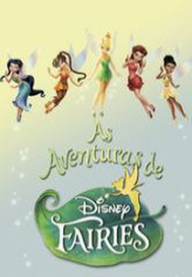 As Aventuras de Disney Fairies (The Adventures of Disney Fairies)